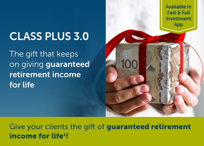 Class Plus 3.0 the gift of retirement income for life