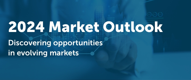 2024 Market Outlook: Discovering opportunities in evolving markets