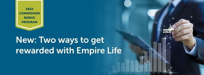 New: Two ways to get rewarded with Empire Life