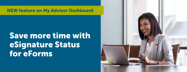 MyAdvisorDashboard-eSignature_Status_eForms